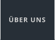 ÜBER UNS